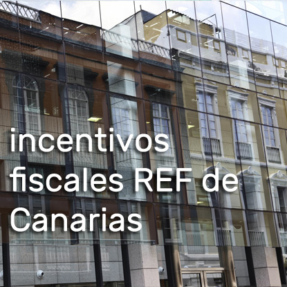 EAF20: Incentivos Fiscales del REF en Canarias